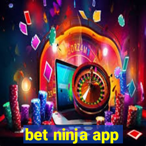 bet ninja app